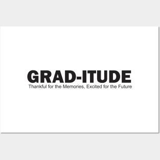 Grad-itude: Thankful for the Memories, Excited for the Future Posters and Art